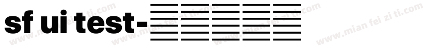 sf ui test字体转换